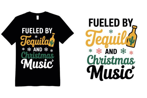 Fueled by Tequila Christmas Music Graphics