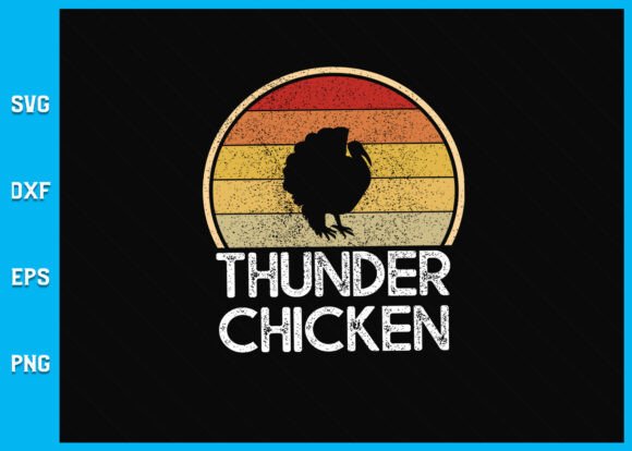 Funny Thunder Chicken Turkey Hunting SVG Graphics for Crafts