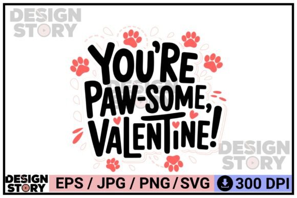 Paw-some Valentine Pet Love Design: Graphics for T-Shirt Designs