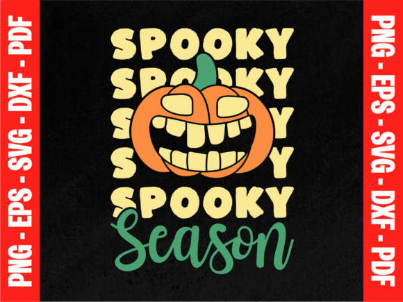 Spooky Season - Pumpkin Svg: Graphics & T-Shirt Designs